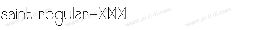 saint regular字体转换 saint regular字体转换